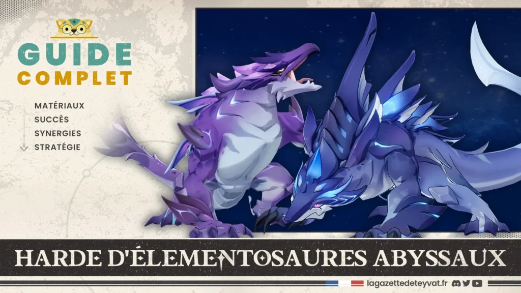 Harde d'élémentosaures abyssaux Genshin Impact, guide complet, matériaux, succès, synergies, stratégie