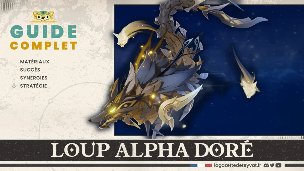 Loup alpha doré Genshin Impact, guide complet, matériaux, succès, synergies, stratégie