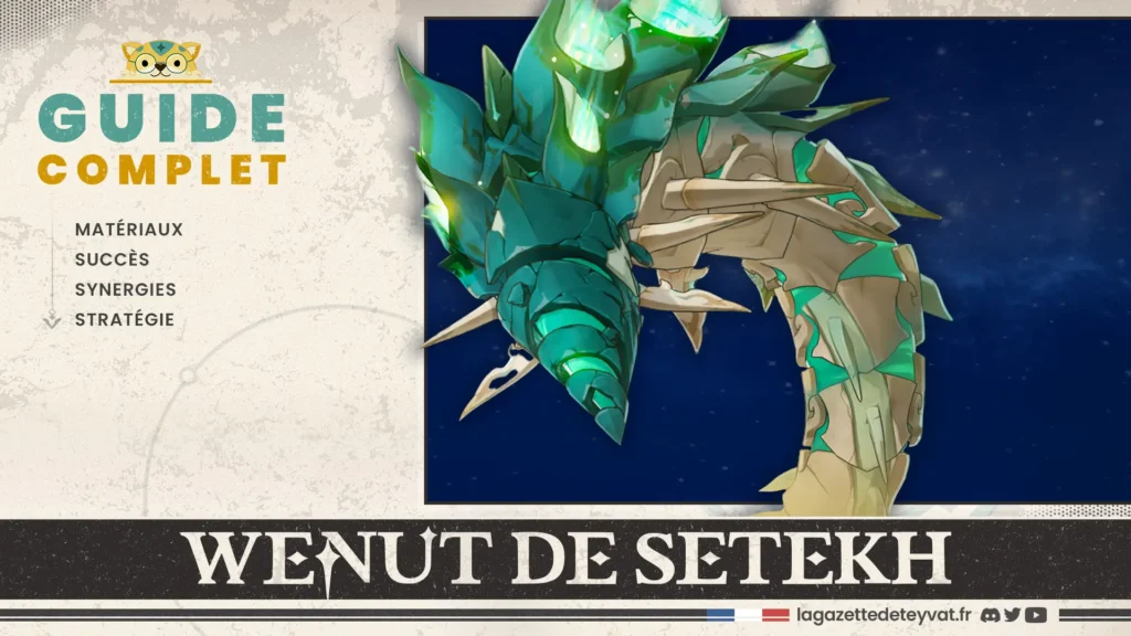 Wenut de Setekh Genshin Impact, guide complet, matériaux, succès, synergies, stratégie