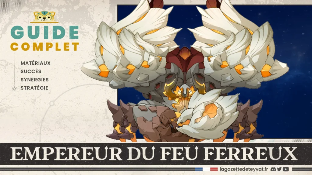 Empereur du feu ferreux Genshin Impact, guide complet, matériaux, succès, synergies, stratégie