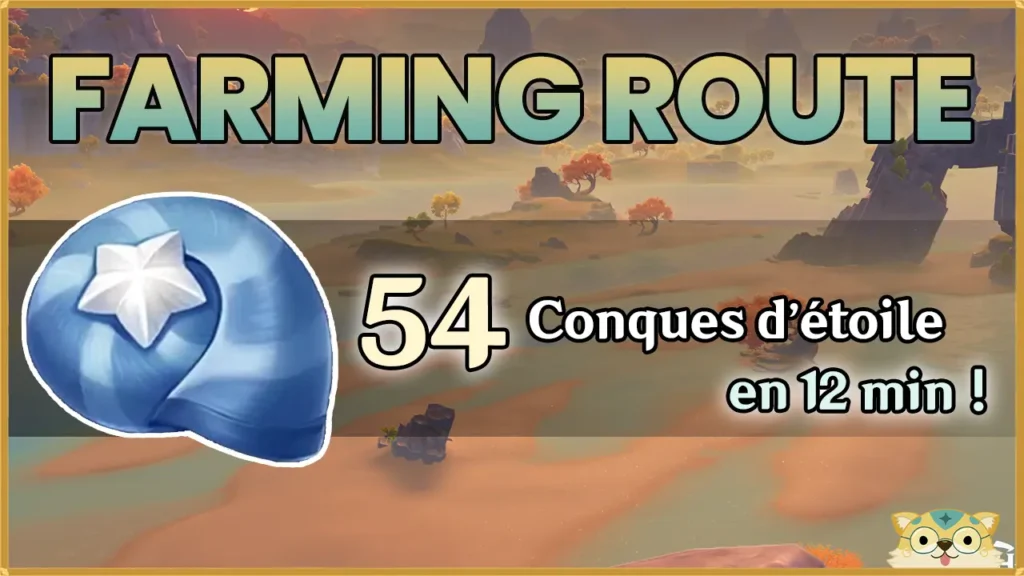 Guide Farming Route Genshin Impact Conques d'étoile