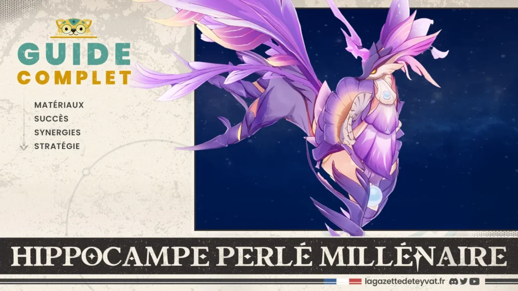 Hippocampe perlé millénaire Genshin Impact, guide complet, matériaux, succès, synergies, stratégie