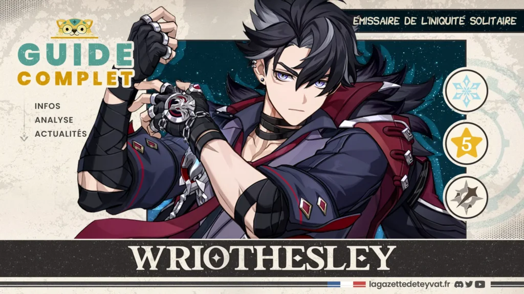 Wriothesley Genshin Impact, guide complet, farm, build, synergies, rotations