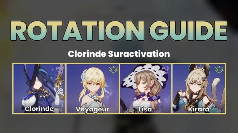 Clorinde Suractivation (Voyageur Dendro, Lisa, Kirara)