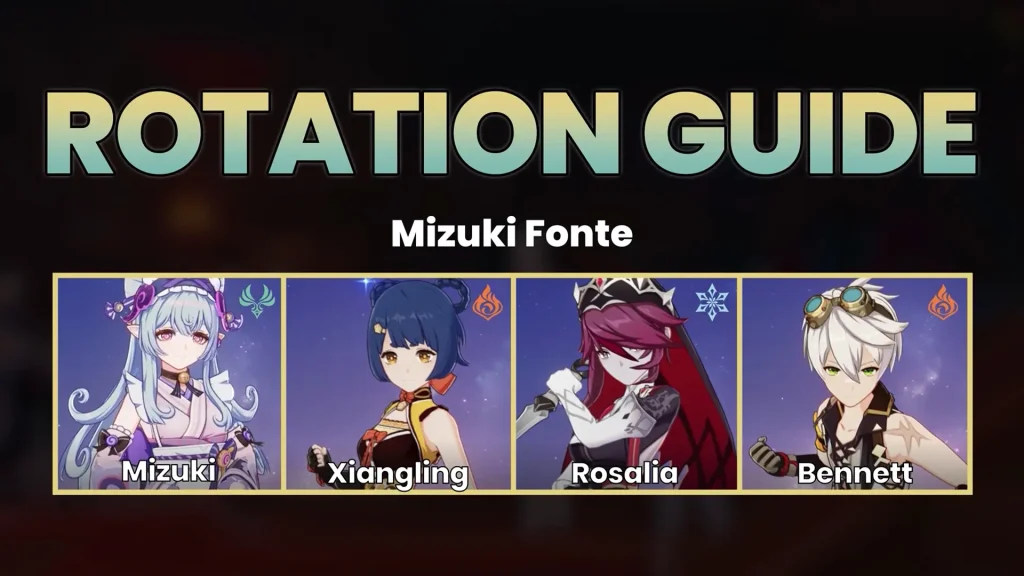 Rotation Mizuki Xiangling Rosalia Bennett