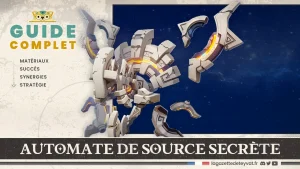 Automate de source secrète Genshin Impact, guide complet, matériaux, succès, synergies, stratégie
