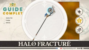 Halo fracturé, Genshin Impact, guide complet, farm, personnages conseillés