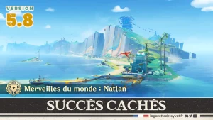 5.8 Succès cachés Natlan, Genshin Impact