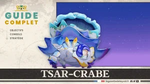 Tsar-crabe, Genshin Impact, guide complet, matériaux, objectifs, synergies, stratégie