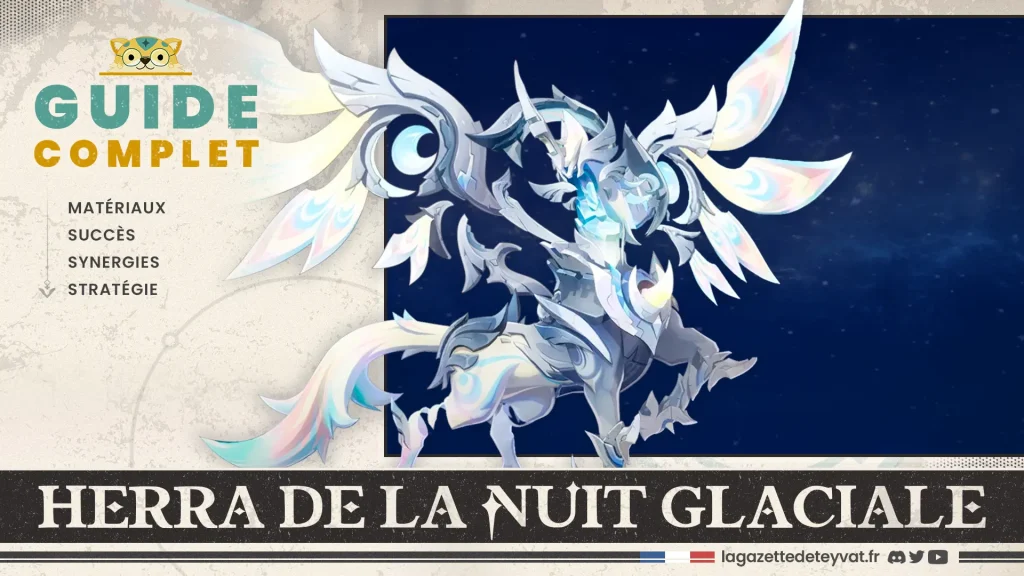 Herra de la nuit glaciale Genshin Impact, guide complet, matériaux, succès, synergies, stratégie