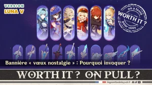 Bannière vœux nostalgie Mondstadt Luna V, Genshin Impact, analyse des armes et personnages à invoquer et gameplay