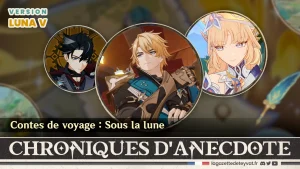 Chroniques d'anecdote Luna V, guide Genshin Impact