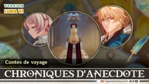 Chroniques d'anecdote Luna VI, guide Genshin Impact
