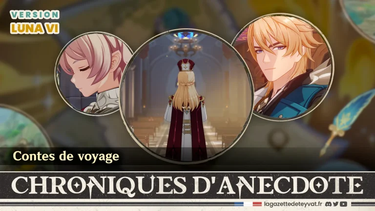 Chroniques d'anecdote Luna VI, guide Genshin Impact