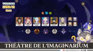Théâtre de l'imaginarium Luna VI Guide des 10 actes, Genshin Impact