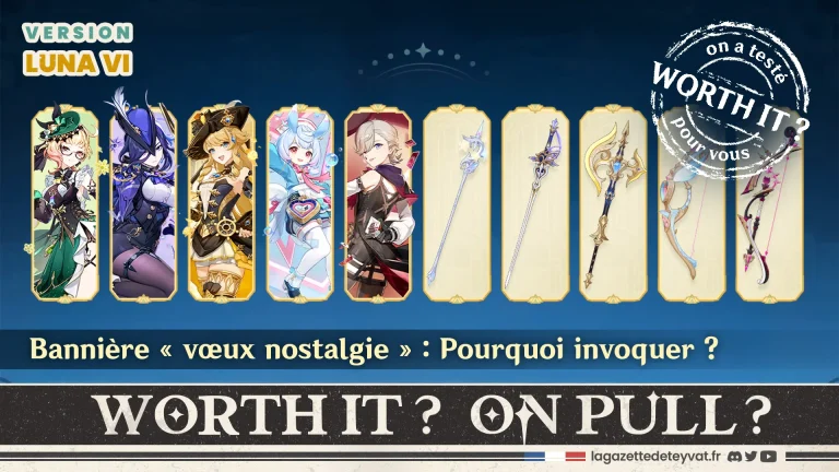 Bannière vœux nostalgie Fontaine Luna VI, Genshin Impact, analyse des armes et personnages à invoquer et gameplay