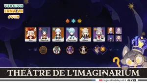 Théâtre de l'imaginarium Luna VII Guide des 10 actes, Genshin Impact